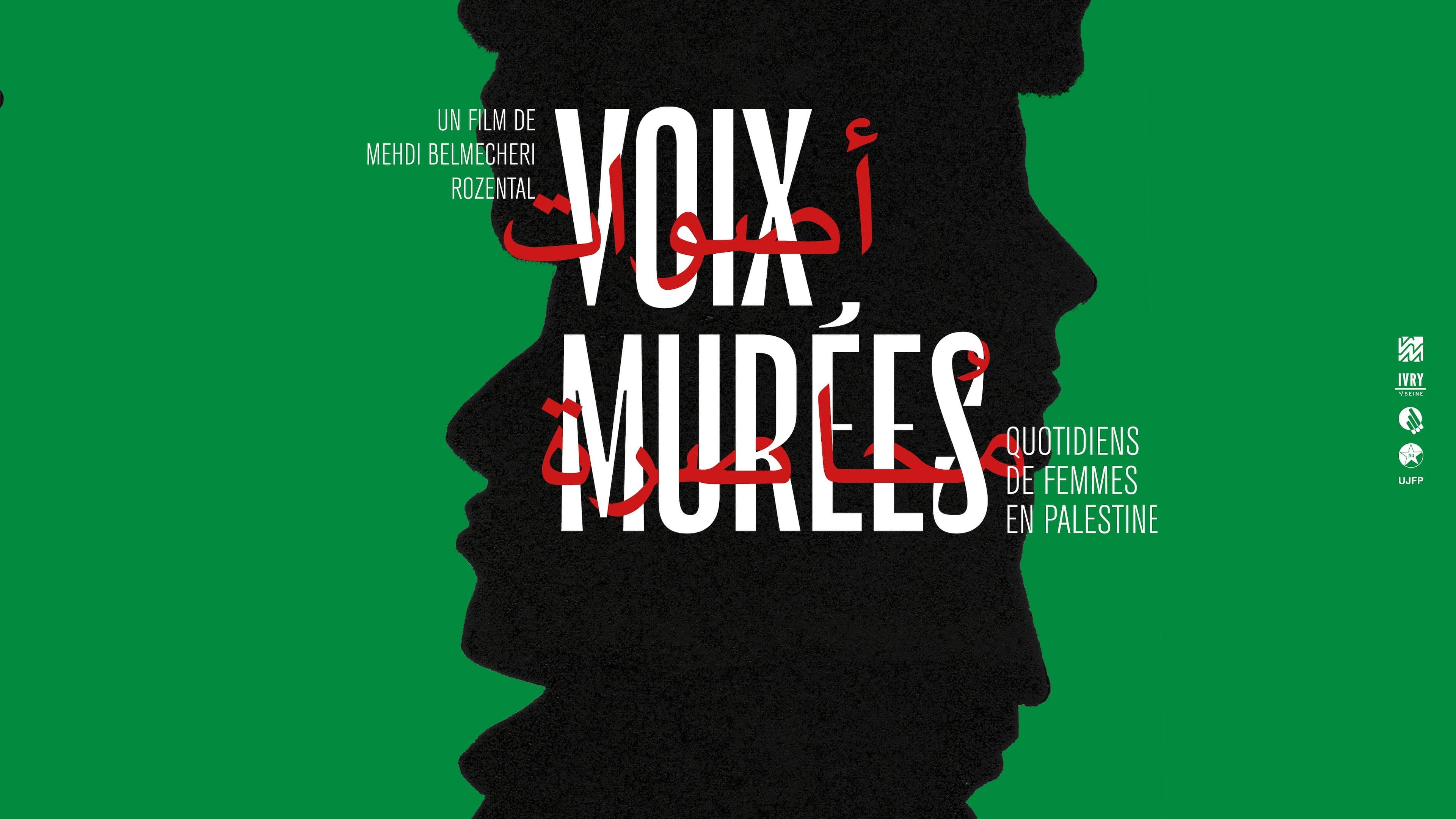 Voix murées : Quotidiens de femmes en Palestine