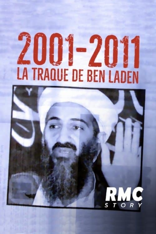 2001-2011: La traque de Ben Laden