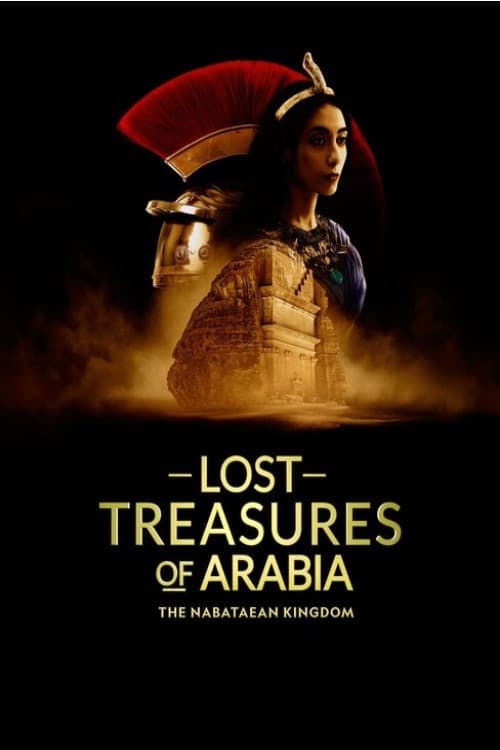 LOST TREASURES OF ARABIA: THE NABATAEAN KINGDOM