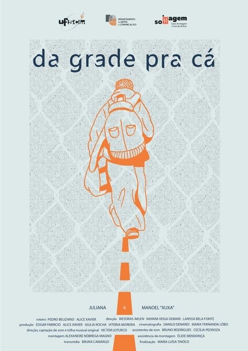 Da Grade Pra Cá